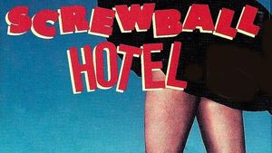 Screwball Hotel's poster