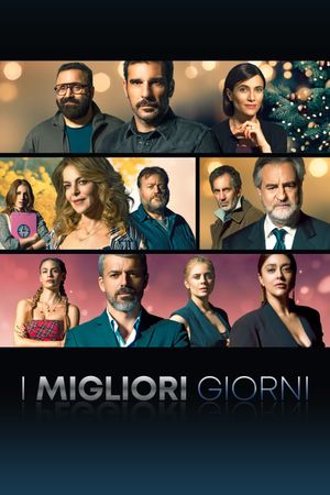 I migliori giorni's poster