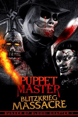 Puppet Master: Blitzkrieg Massacre's poster image