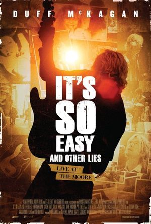 It's So Easy and Other Lies's poster