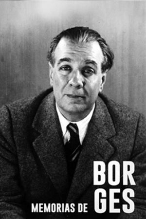 Memorias de Borges's poster