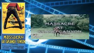 Massacre at Grand Canyon's poster
