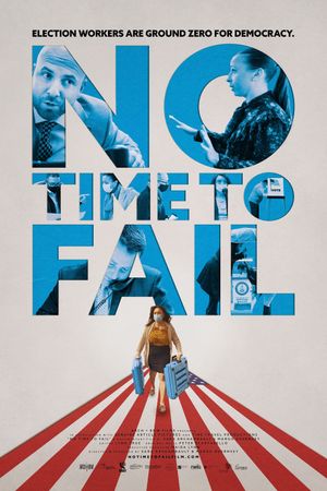 No Time to Fail's poster