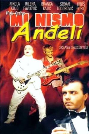 We Are Not Angels's poster