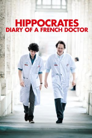 Hippocrates: Diary of a French Doctor's poster