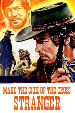 Make the Sign of the Cross, Stranger!'s poster