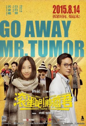 Go Away Mr. Tumor's poster image