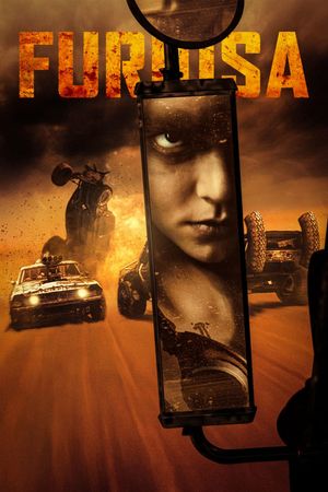 Furiosa: A Mad Max Saga's poster