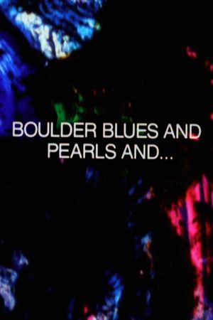 Boulder Blues and Pearls and...'s poster