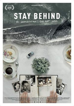 Stay Behind: My Grandfather's Secret War's poster