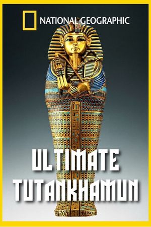 Ultimate Tutankhamun's poster