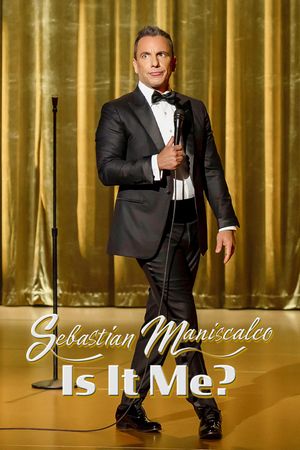Sebastian Maniscalco: Is it Me?'s poster