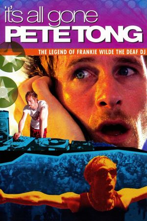 It's All Gone Pete Tong's poster