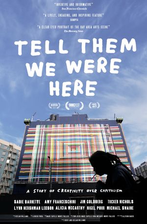 Tell Them We Were Here's poster