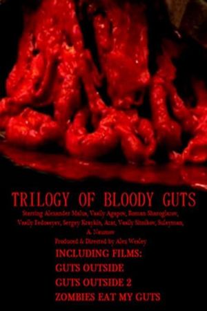 Trilogy of Bloody Guts's poster