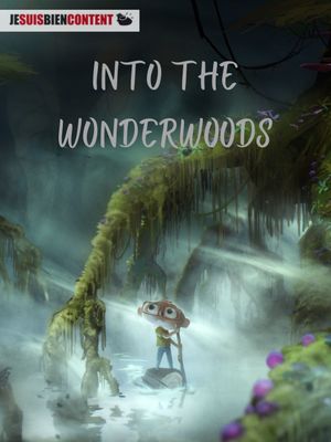 Into the Wonderwoods's poster