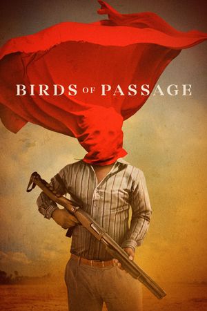 Birds of Passage's poster