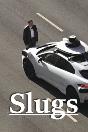 Slugs's poster