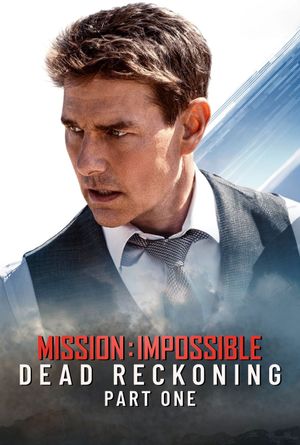 Mission: Impossible - Dead Reckoning Part One's poster