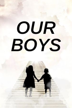 Our Boys's poster image