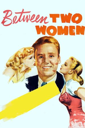 Between Two Women's poster