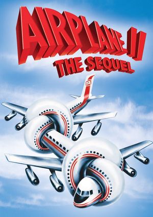 Airplane II: The Sequel's poster