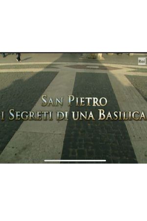 Speciale Ulisse: San Pietro. I segreti di una Basilica's poster