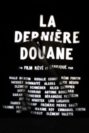 La dernière douane's poster image