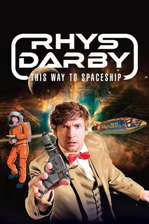 Rhys Darby: This Way to Spaceship's poster