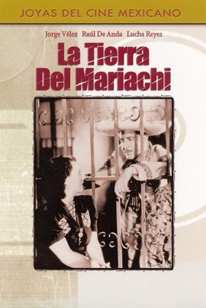 La tierra del mariachi's poster