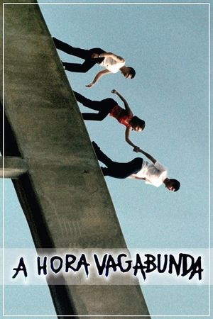 A hora vagabunda's poster