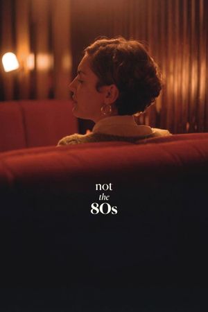 Not the 80s's poster