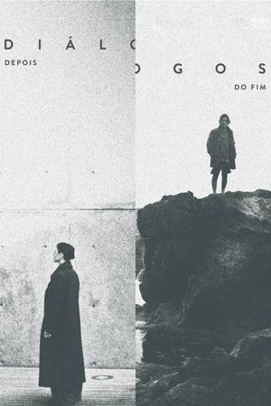 Dialogues After the End's poster