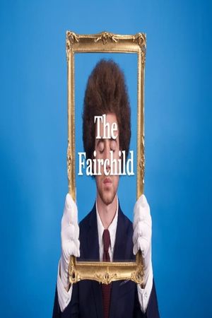 The Fairchild's poster