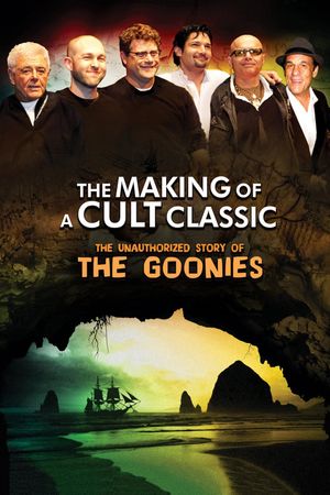 Making of a Cult Classic: The Unauthorized Story of 'The Goonies''s poster image