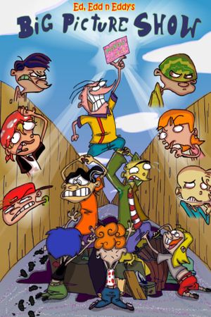 Ed, Edd n Eddy's Big Picture Show's poster