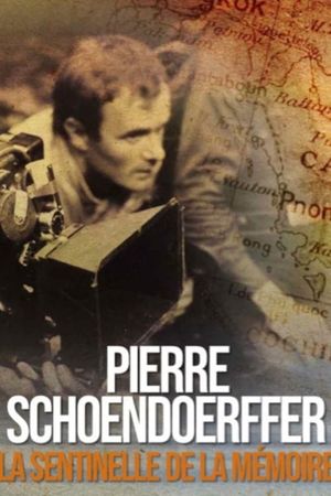 Pierre Schoendoerffer, la sentinelle de la mémoire's poster image