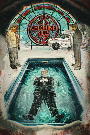 Chlorine Kills's poster