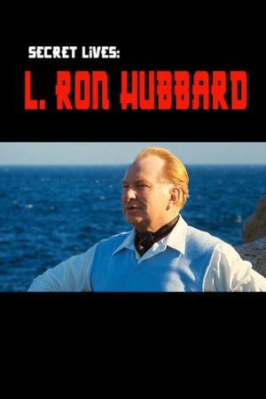 Secret Lives: L. Ron Hubbard's poster image