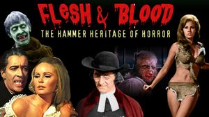 Flesh and Blood: The Hammer Heritage of Horror's poster