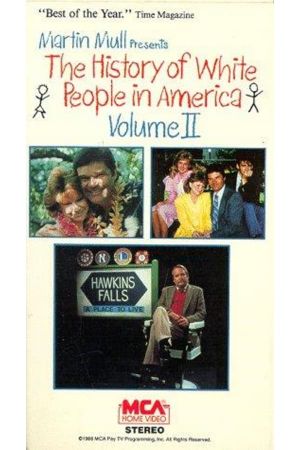 The History of White People in America: Volume II's poster