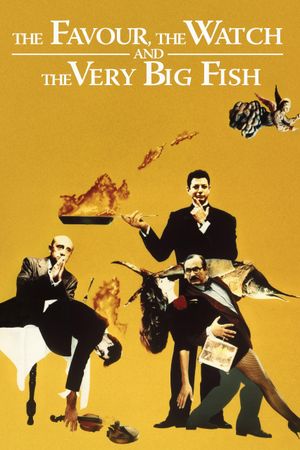 The Favour, the Watch and the Very Big Fish's poster