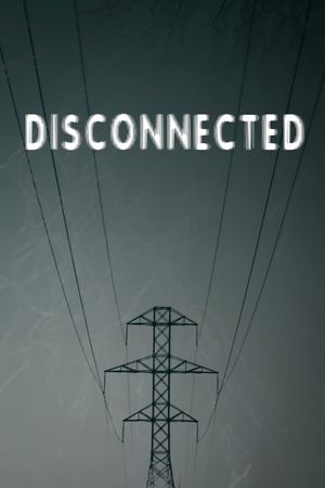 Disconnected's poster