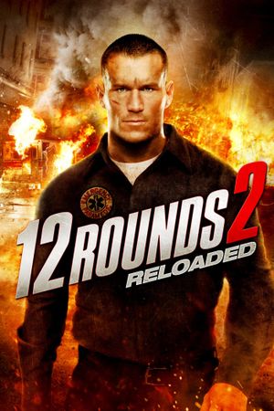 12 Rounds 2: Reloaded's poster