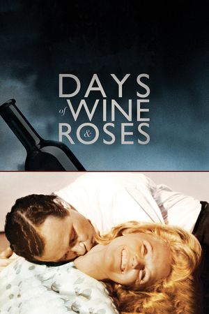 Days of Wine and Roses's poster