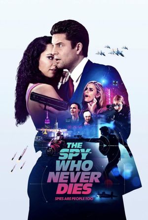 The Spy Who Never Dies's poster