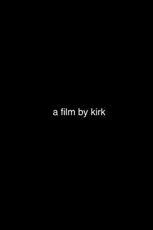 A Film by Kirk's poster