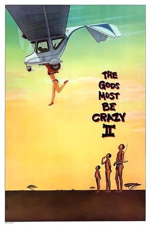 The Gods Must Be Crazy II's poster