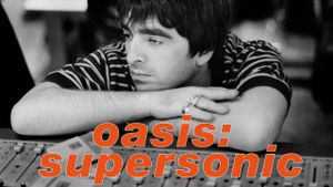 Oasis: Supersonic's poster