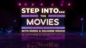 Step Into… The Movies with Derek and Julianne Hough's poster